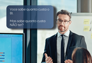 Quanto custa NÃO ter BI na sua empresa?